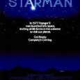 Starman is a sad, sweet road movie about a widow (Karen Allen) who finds a reason to go on living. On the surface, the film is about the romance she […]